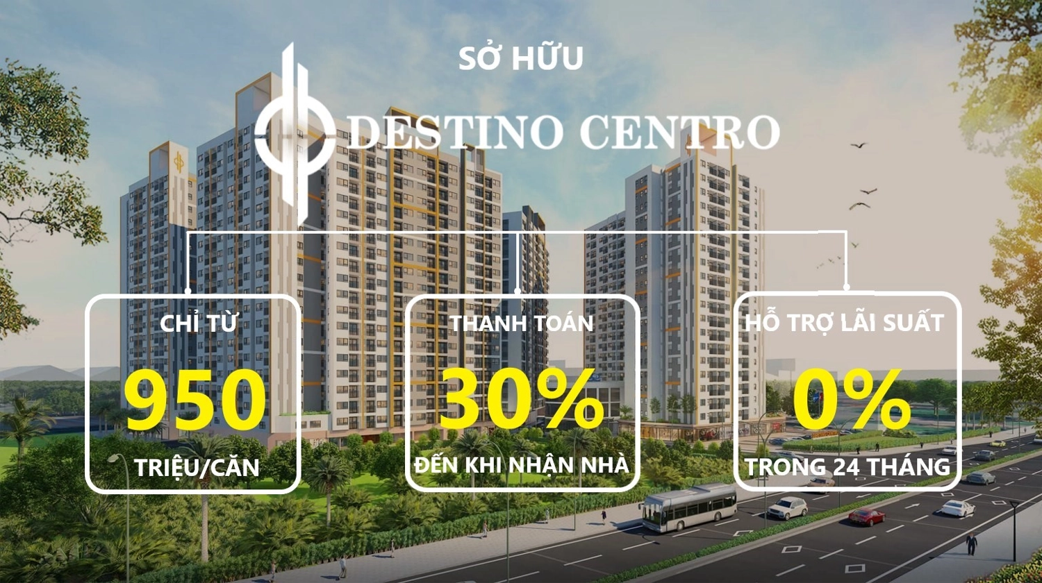 Chính Sách Thanh Toán Căn Hộ Destino Centro